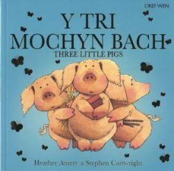 Tri Mochyn Bach, Y / Three Little Pigs