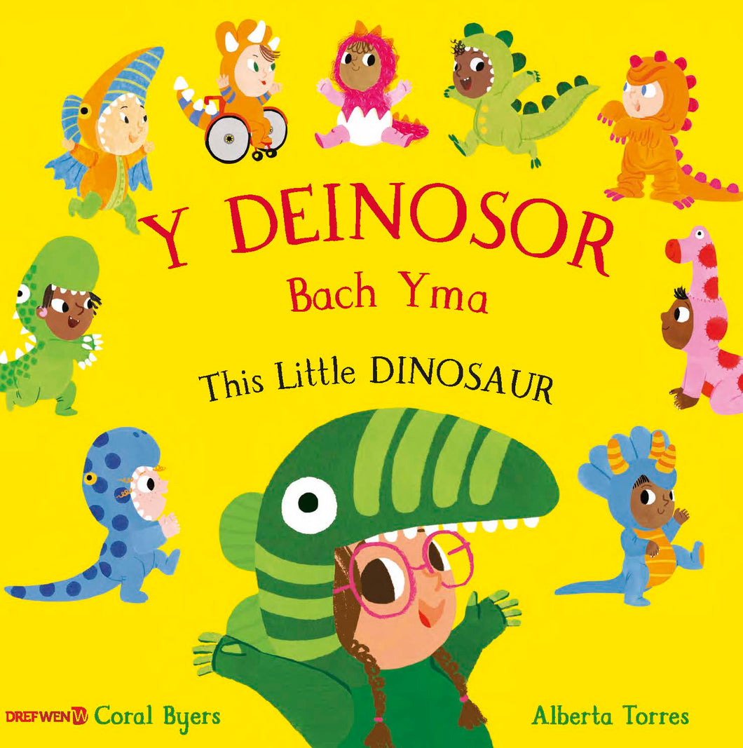 Y Deinosor Bach Yma / This Little Dinosaur