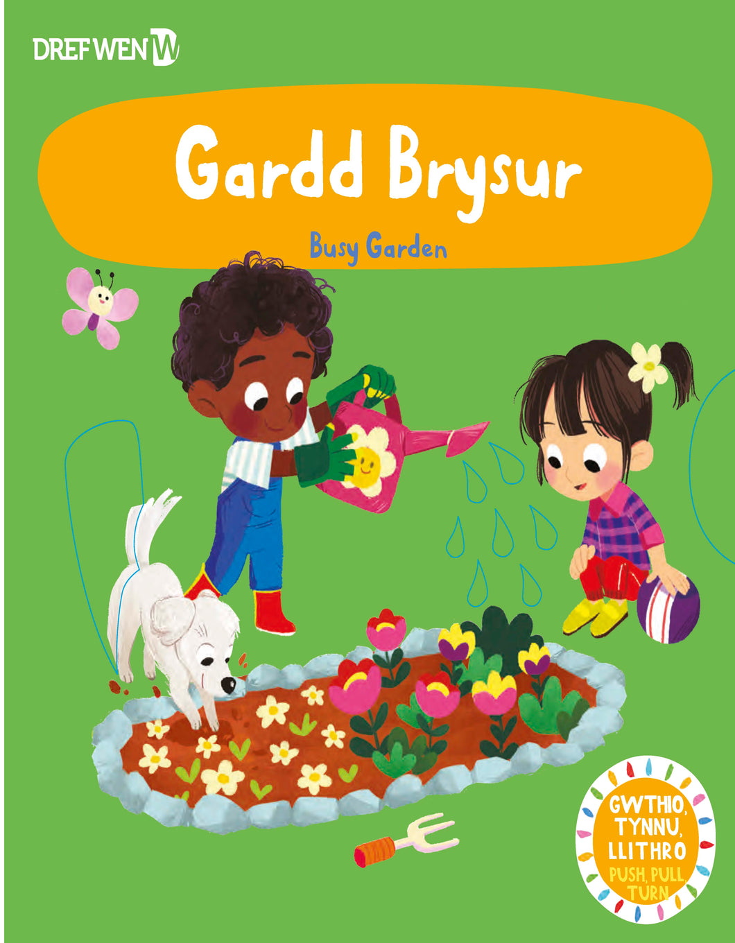 Gardd Brysur / Busy Garden