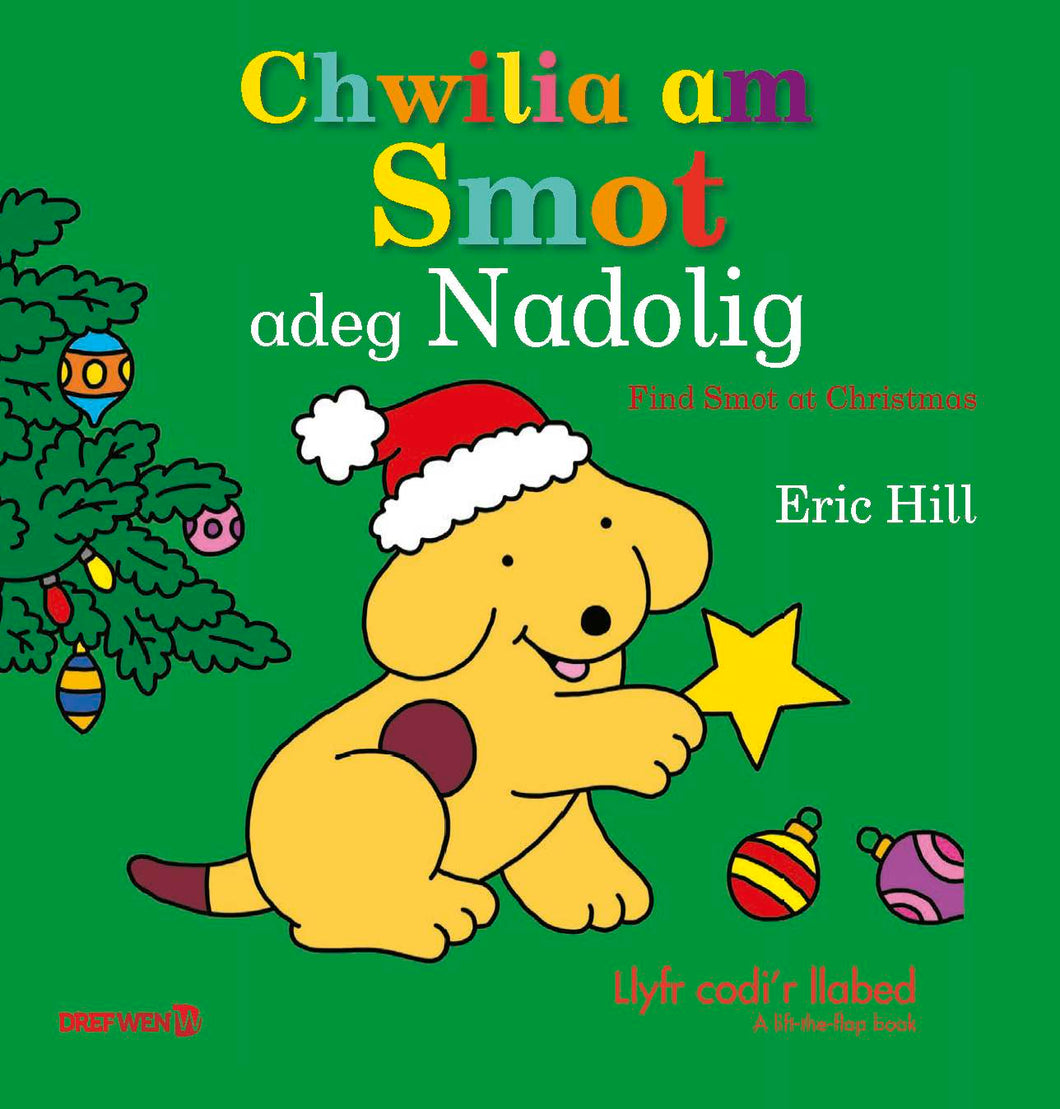 Chwilia am Smot adeg y Nadolig / Find Smot at Christmas