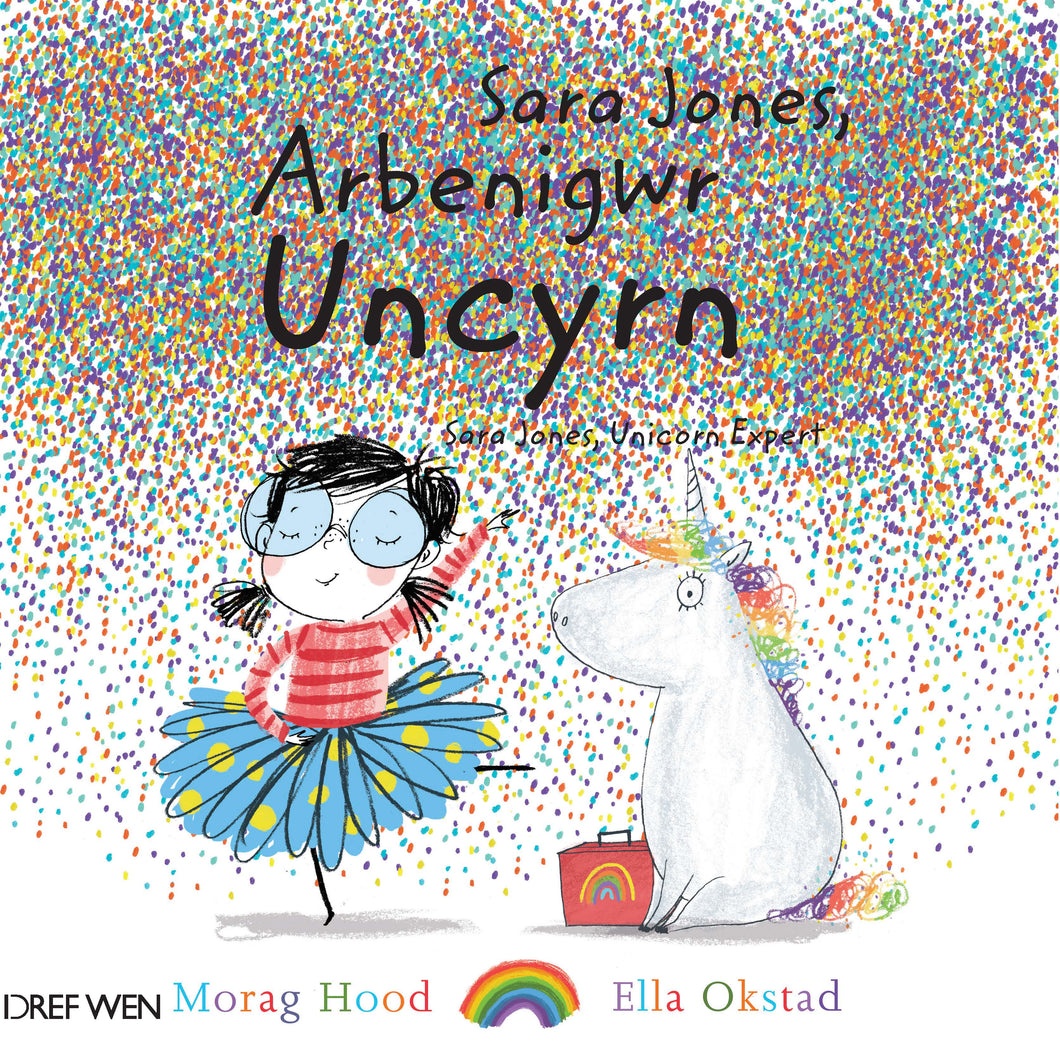 Sara Jones, Arbenigwr Uncyrn / Sara Jones, Unicorn Expert
