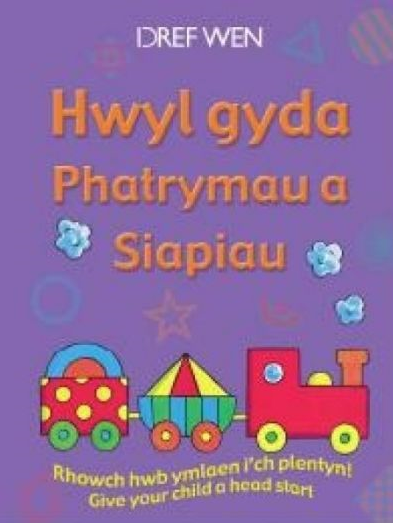 Hwyl Gyda Phatrymau a Siapiau / Fun with Patterns and Shape