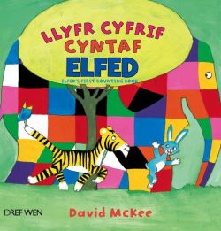 Llyfr Cyfrif Cyntaf Elfed / Elfed’s First Counting Book