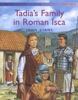 Tadia’s Family in Roman Isca (Big Book)