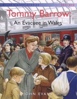 Tommy Barrow: An Evacuee in Wales