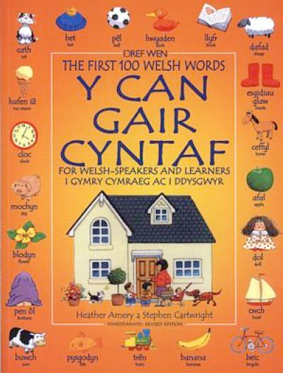 Y Can Gair Cyntaf/First Hundred Words